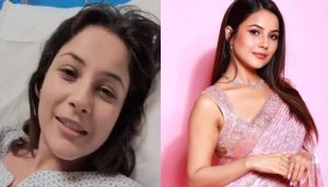 Shehnaaz Gill hospitalized; updates fans about health through Instagram live