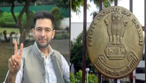 Defamatory posts against BJP MP Raghav Chadha, Delhi High Court orders removal