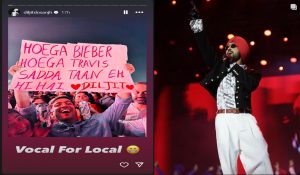 Diljit reacts to fan’s ‘hoega Beiber, hoega Travis’ by saying, ‘Vocal for local’