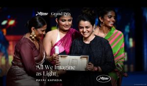 Indian filmmaker Payal Kapadia makes history with Cannes Grand Prix win for ‘All We Imagine as Light’