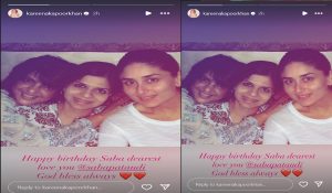 Kareena wishes ‘Saba dearest’ on her 48th b’day, shares throwback pics