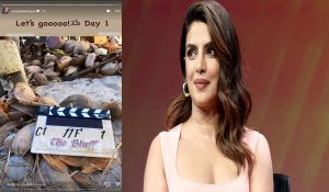 Priyanka starts shooting of ‘The Bluff’, says this on ‘Day 1’