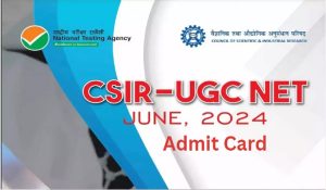 Admit cards for CSIR UGC NET June exam will be released on June 23, the exam will be held on these dates