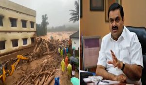 Wayanad landslide: Adani group Chairman Gautam Adani extends Rs 5 crore financial aid to Kerala