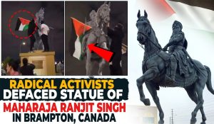 Palestinian Jihadis vandalize the statue of Maharaja Ranjit Singh in Brampton
