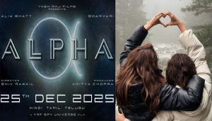 Alia Bhatt-Sharvari starrer Alpha to hit cinemas on Christmas 2025, Check out post