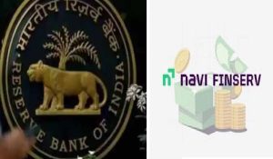 RBI bars Navi Finserv, DMI Finance and 2 other NBFCs from loan sanction, disbursal