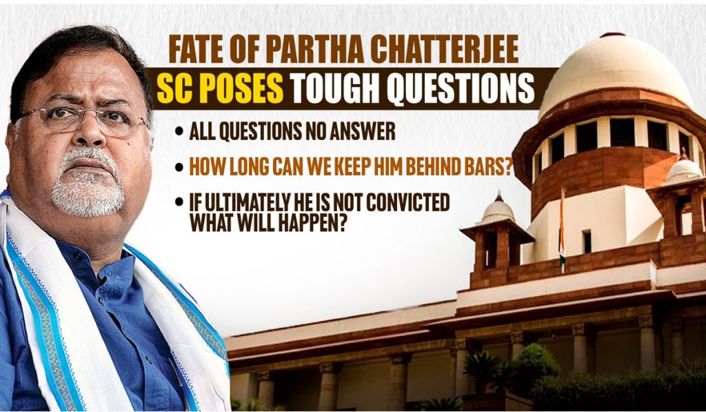 Supreme Court on West Bengal Minister Partha Chatterji Jail