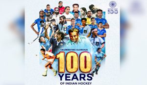 Hockey India begins celebration of 100 years of Indian Hockey