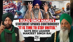 Farmers Protest Shambhu And Khanauri Border: Division among Farmers, Controversy over Ruldu Singh Mansa’s Statement