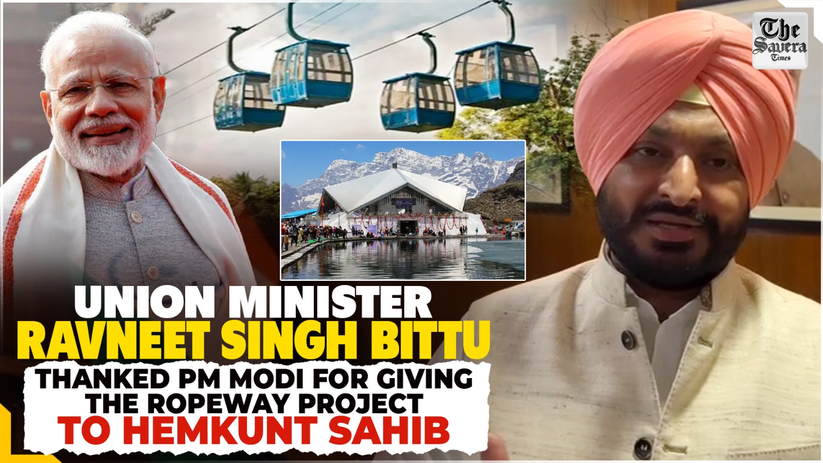 Union minister Ravneet Singh thanked PM Modi for giving the ropeway project to hemkunt Sahib