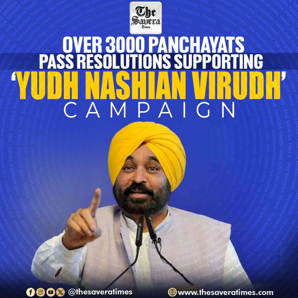 Over 3000 panchayats pass resolutions supporting ‘Yudh Nashian Virudh’ campaign