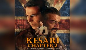 ‘Kesari Chapter 2’ trailer: Akshay Kumar battles for justice on Jallianwala Bagh massacre