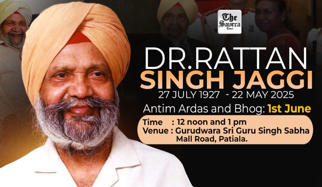 Dr. Rattan Singh Jaggi's Antim Ardas & Bhog to be held on 1st June