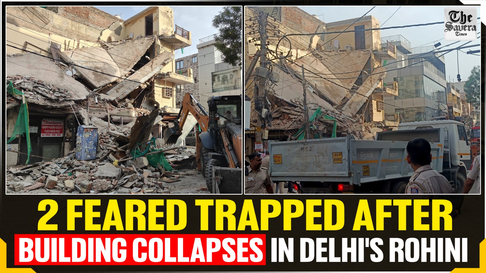 Commercial building collapses in Delhi’s Rohini sector 7; rescue ops underway