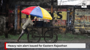 Heavy rain alert issued for Eastern Rajasthan