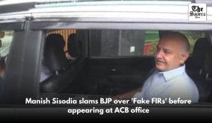 Manish Sisodia slams BJP over ‘Fake FIRs’ before appearing at ACB office