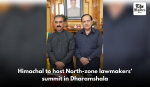 Himachal to host North-zone lawmakers’ summit in Dharamshala