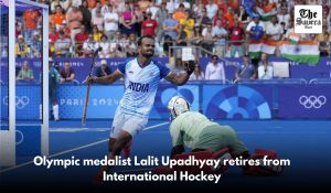 Olympic medalist Lalit Upadhyay retires from International Hockey