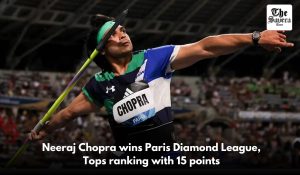 Neeraj Chopra wins Paris Diamond League, Tops ranking with 15 points