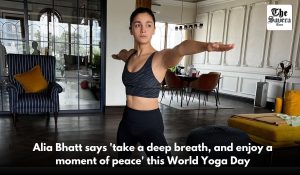 Alia Bhatt says ‘take a deep breath, and enjoy a moment of peace’ this World Yoga Day