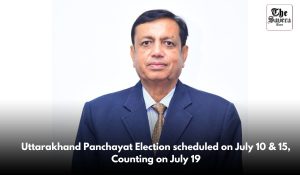 Uttarakhand Panchayat Election scheduled on July 10 &15, Counting on July 19