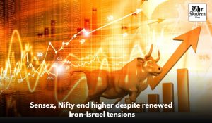 Sensex, Nifty end higher despite renewed Iran-Israel tensions