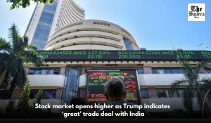 Stock market opens higher as Trump indicates ‘great’ trade deal with India