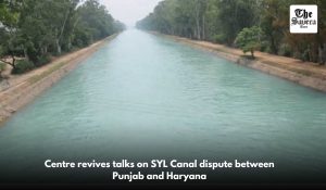 Centre revives talks on SYL Canal dispute between Punjab and Haryana