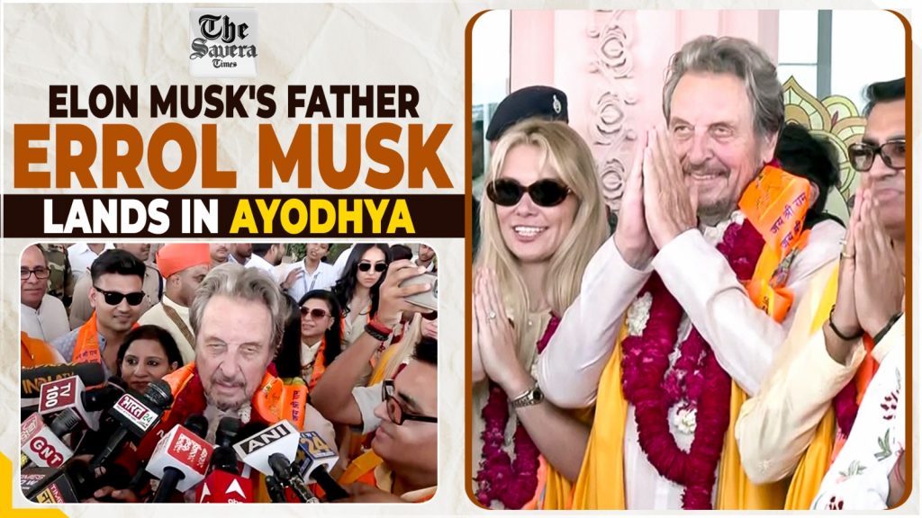 Elon Musk’s Father Errol Musk Visits Ayodhya, Hints at Upcoming Opportunities for India