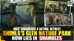 Once Considered a nature retreat, Shimla’s Glen Nature Park now lies in Shambles