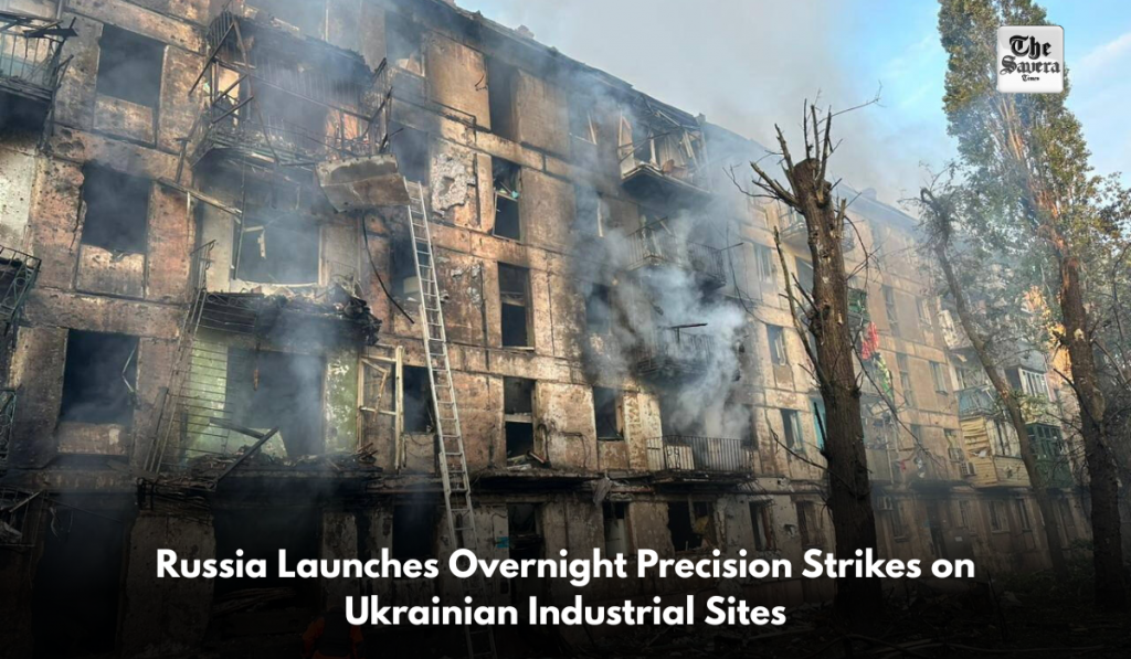 Russia Launches Overnight Precision Strikes on Ukrainian Industrial Sites
