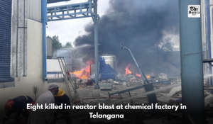 Eight killed in reactor blast at chemical factory in Telangana