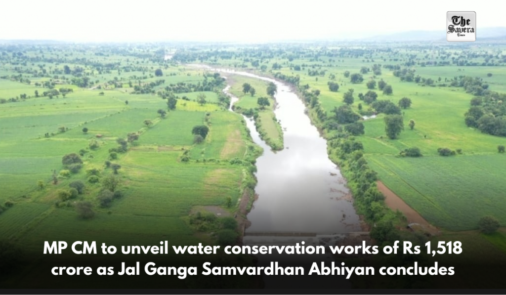 MP CM to unveil water conservation works of Rs 1,518 crore as Jal Ganga Samvardhan Abhiyan concludes