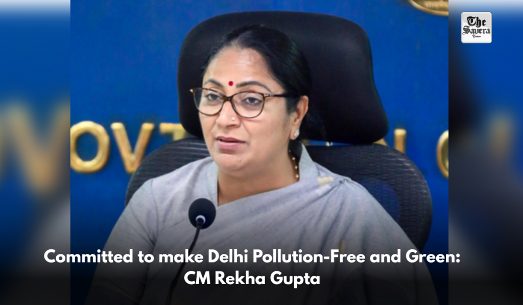 Committed to make Delhi Pollution-Free and Green: CM Rekha Gupta