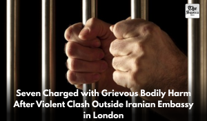 Seven Charged with Grievous Bodily Harm After Violent Clash Outside Iranian Embassy in London