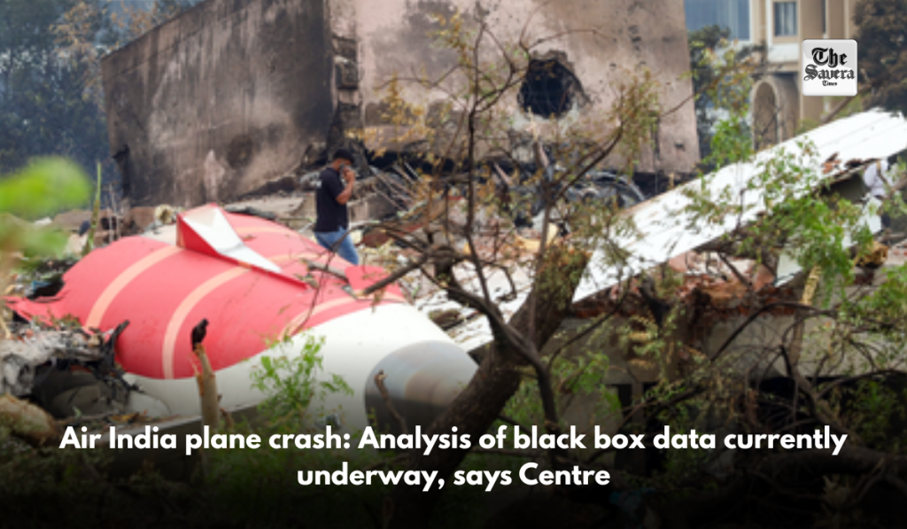 Air India plane crash: Analysis of black box data currently underway, says Centre
