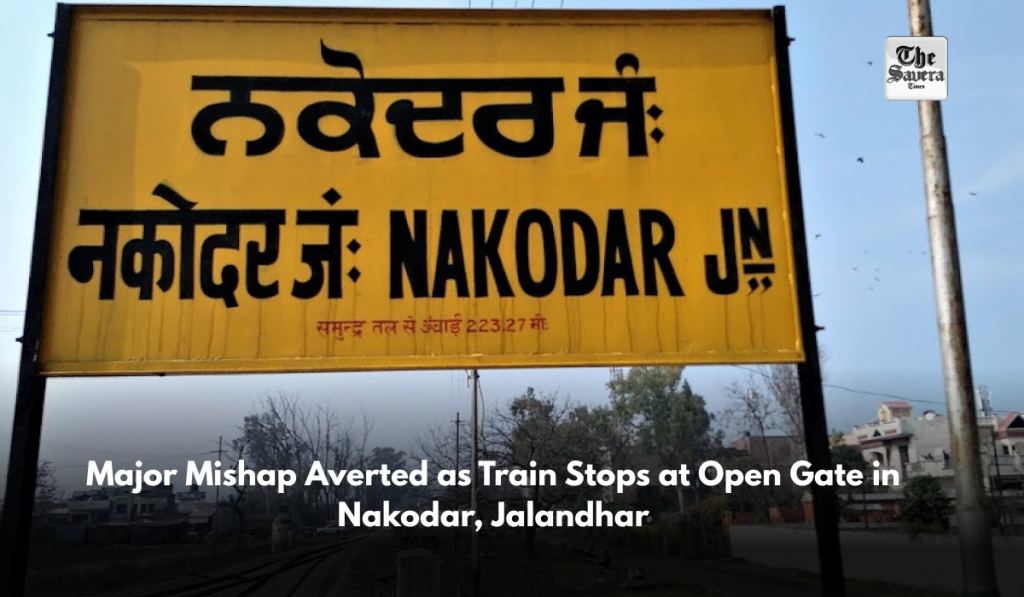 Major Mishap Averted as Train Stops at Open Gate in Nakodar, Jalandhar