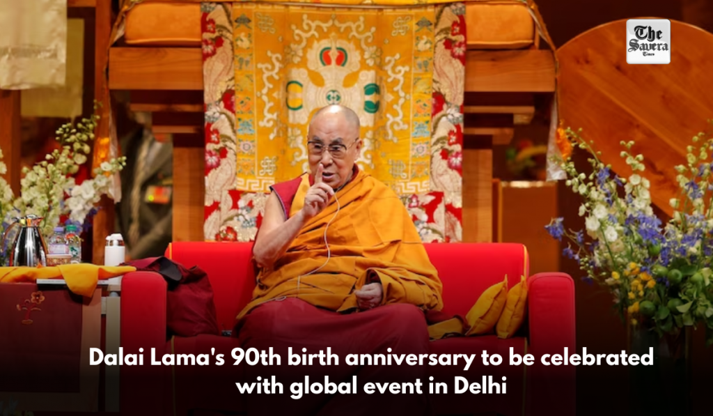 Dalai Lama's 90th birth anniversary to be celebrated with global event in Delhi