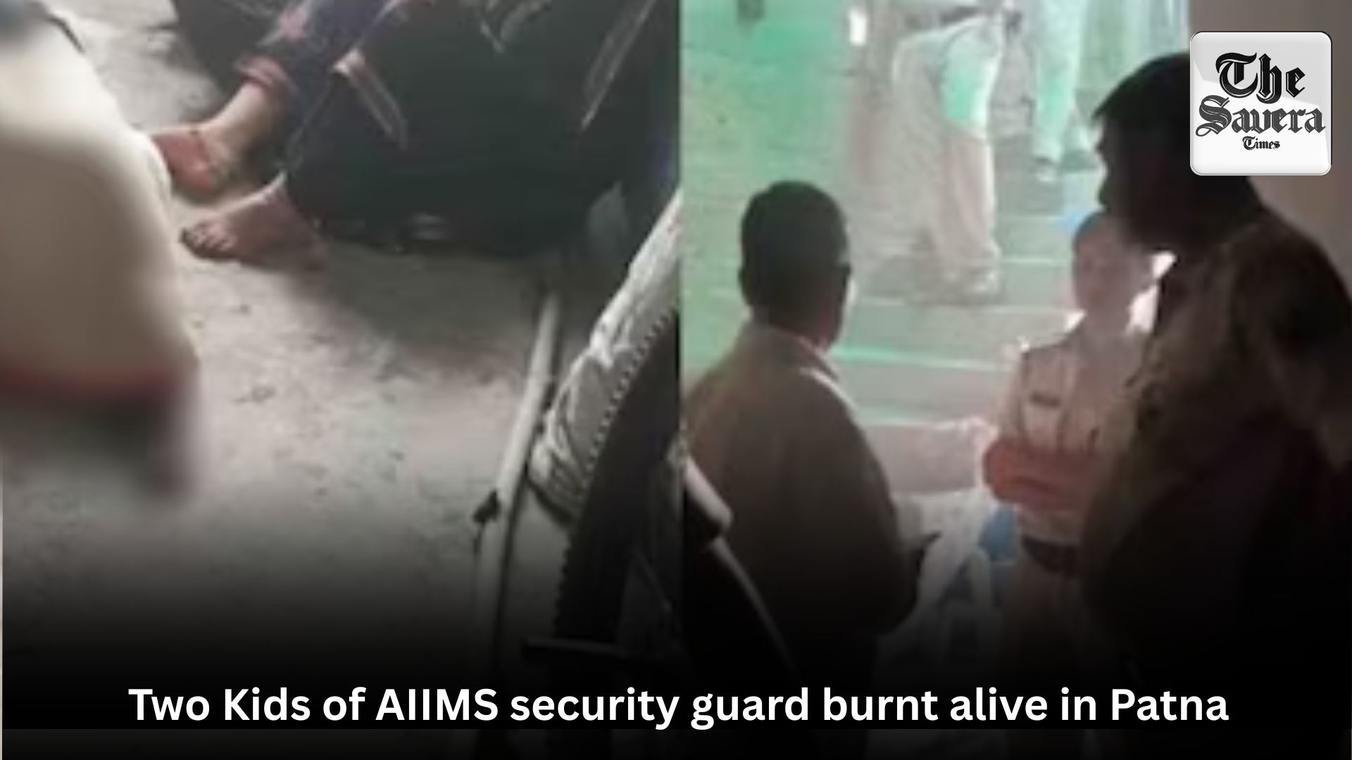 Two Kids of AIIMS security guard burnt alive in Patna