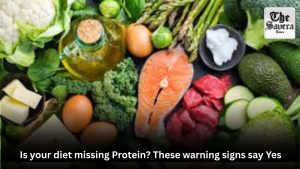 Is your diet missing Protein? These warning signs say Yes