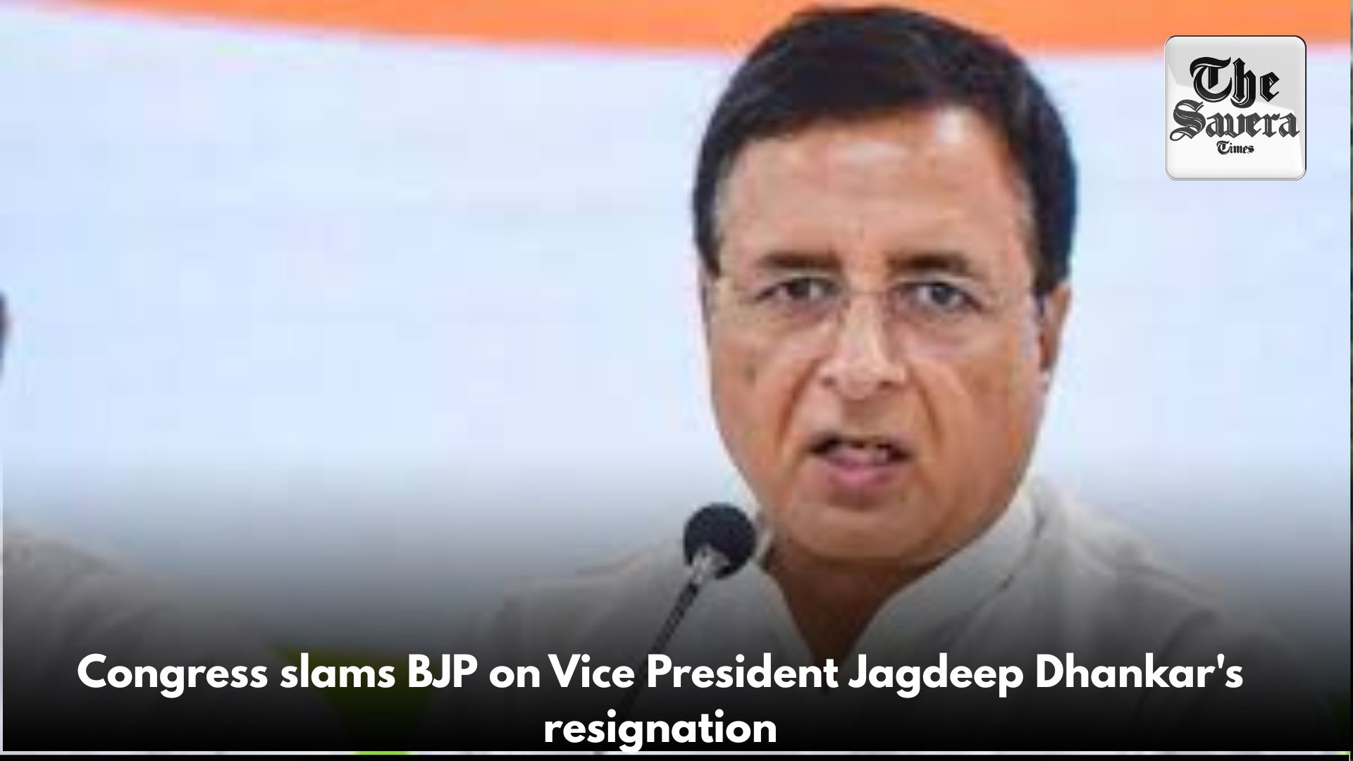 Congress slams BJP on Vice President Jagdeep Dhankar’s resignation