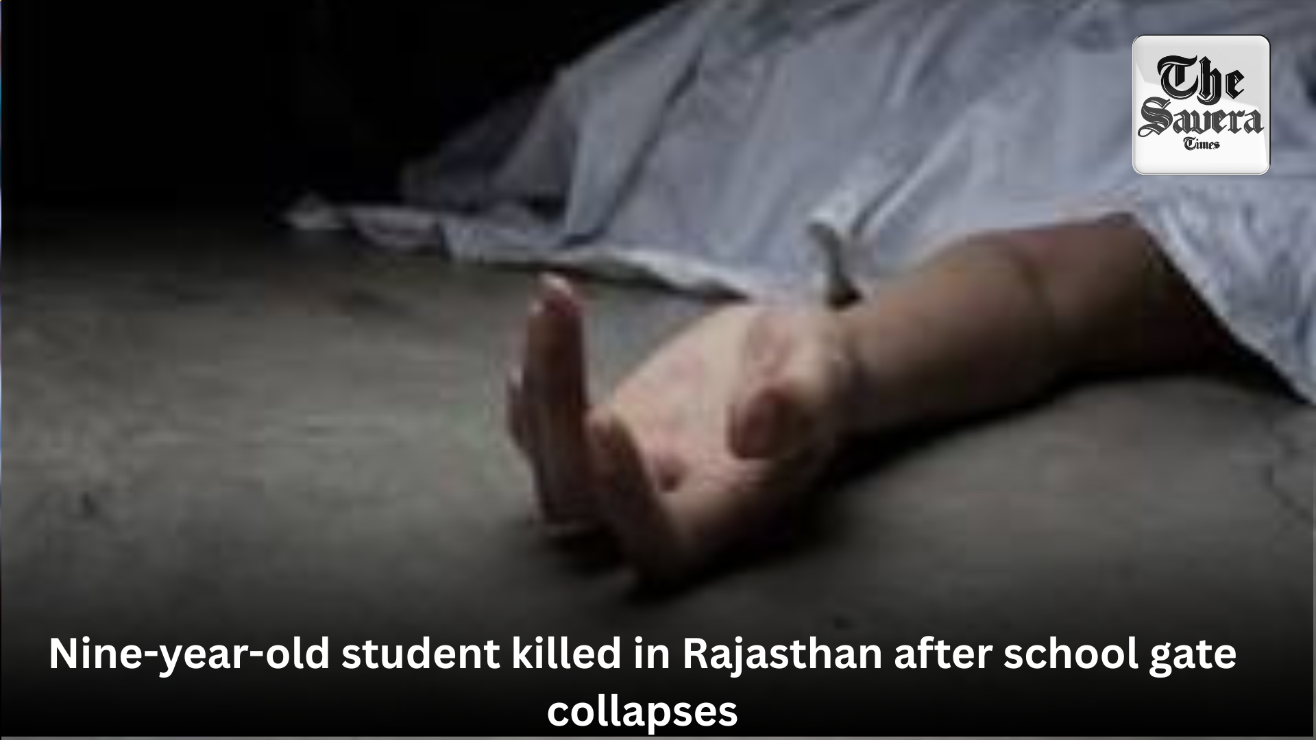 Nine-year-old student killed in Rajasthan after school gate collapses