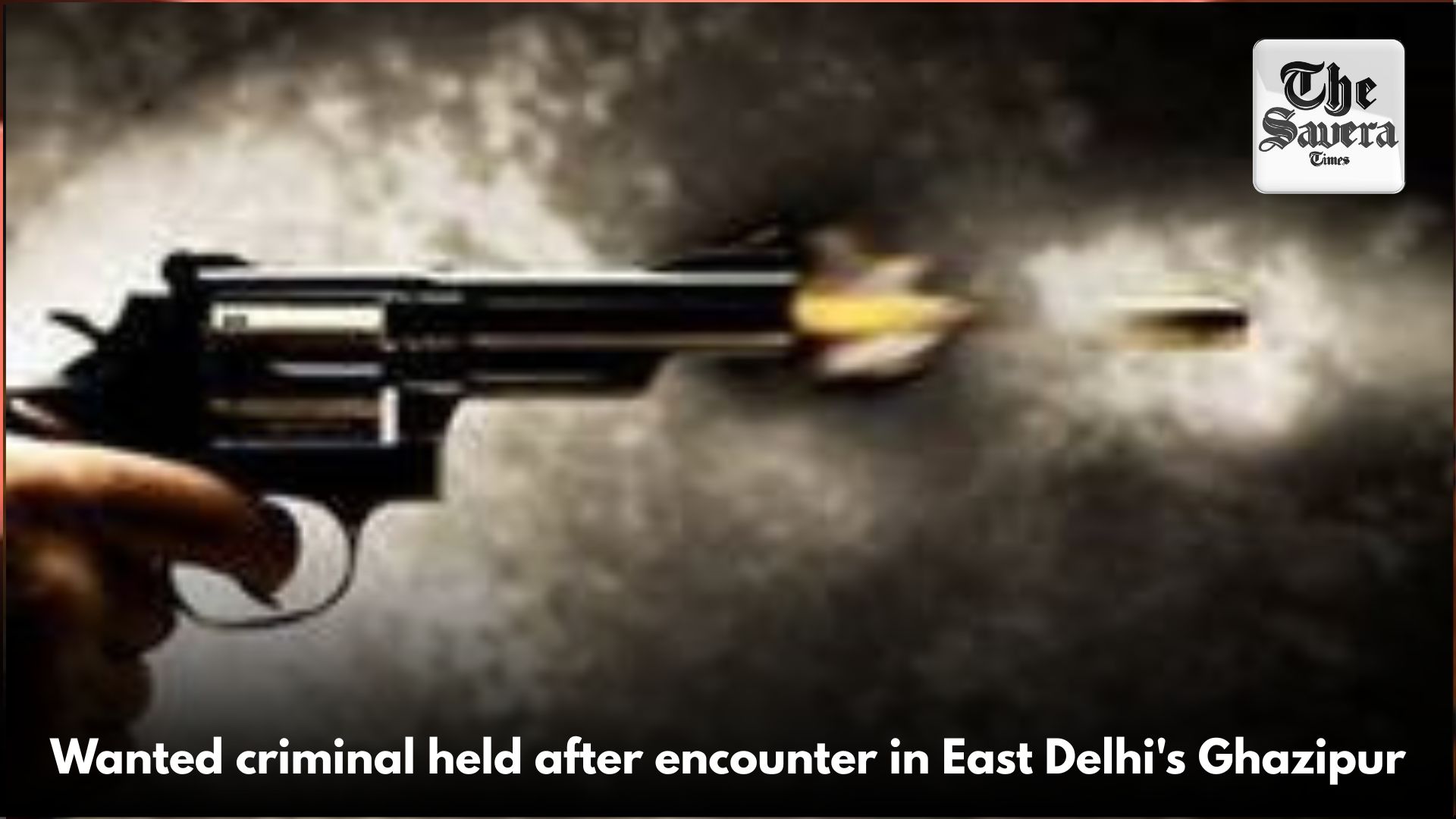 Wanted criminal held after encounter in East Delhi’s Ghazipur
