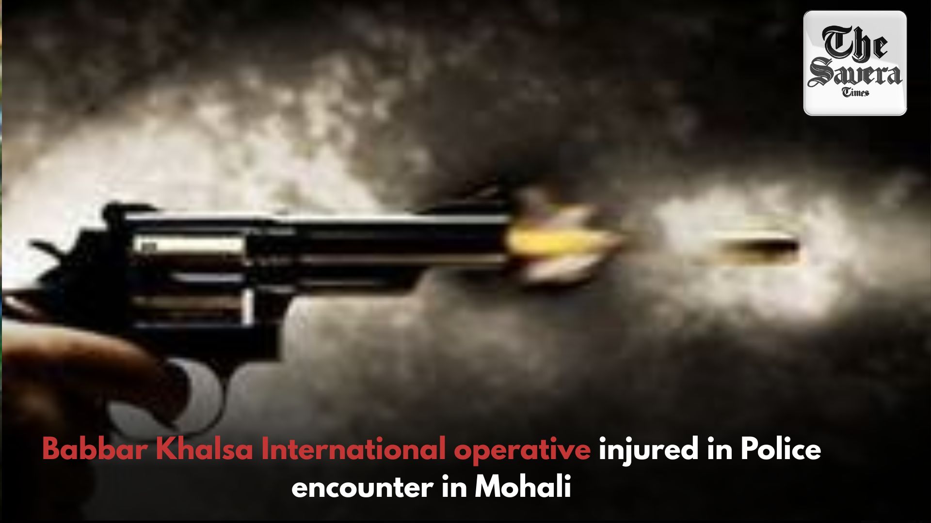 Babbar Khalsa International operative injured in Police encounter in Mohali