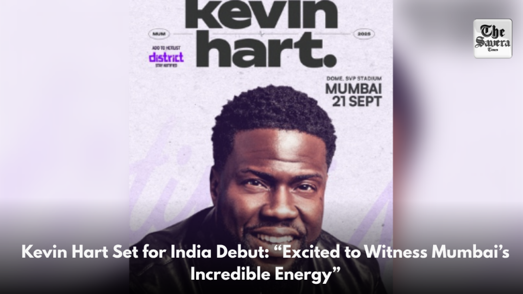 Kevin Hart Set for India Debut: “Excited to Witness Mumbai’s Incredible Energy”