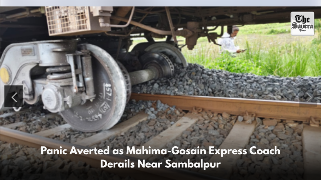 Panic Averted as Mahima-Gosain Express Coach Derails Near Sambalpur