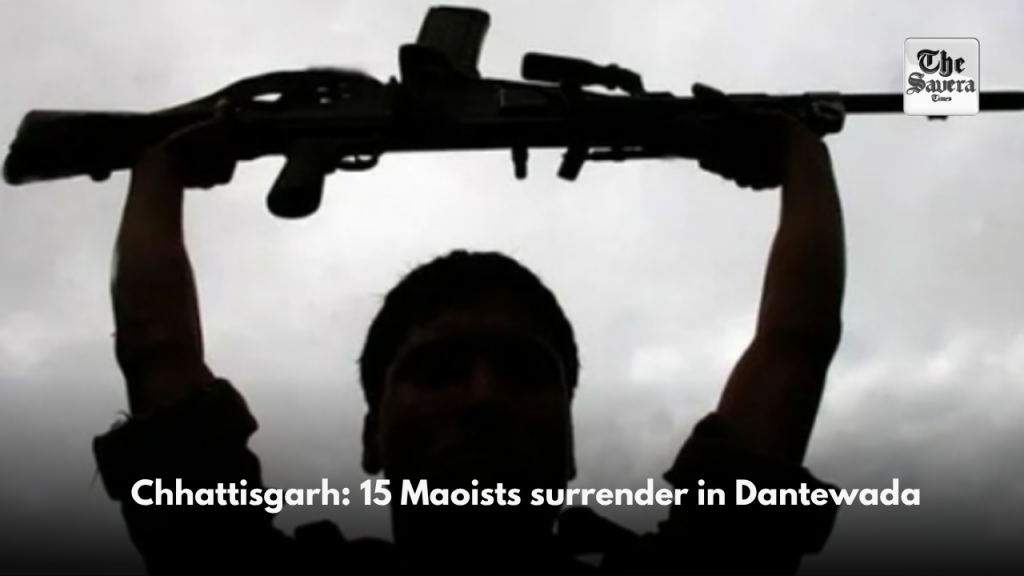 Chhattisgarh: 15 Maoists surrender in Dantewada