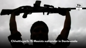 Chhattisgarh: 15 Maoists surrender in Dantewada