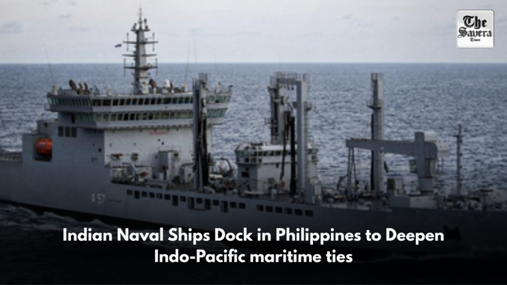 Indian Naval Ships Dock in Philippines to Deepen Indo-Pacific maritime ties